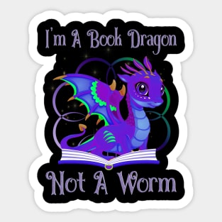 I'm a Book Dragon Not a Worm Funny Dragon Sticker